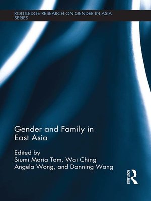 cover image of Gender and Family in East Asia